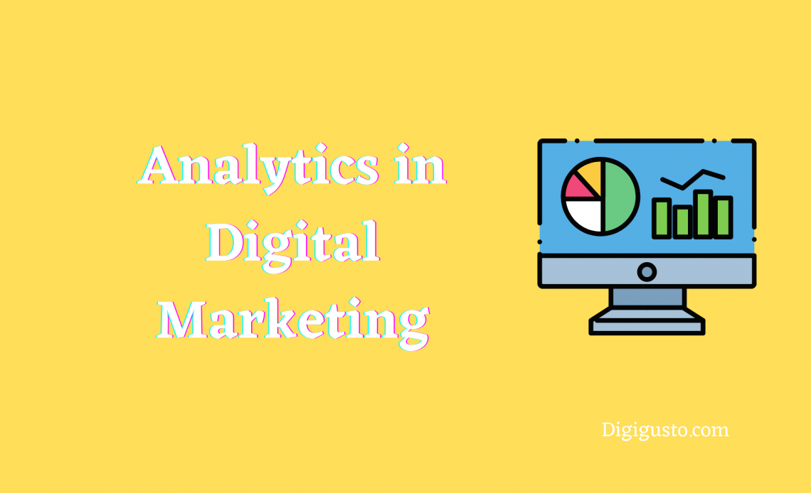Analytics in Digital Marketing